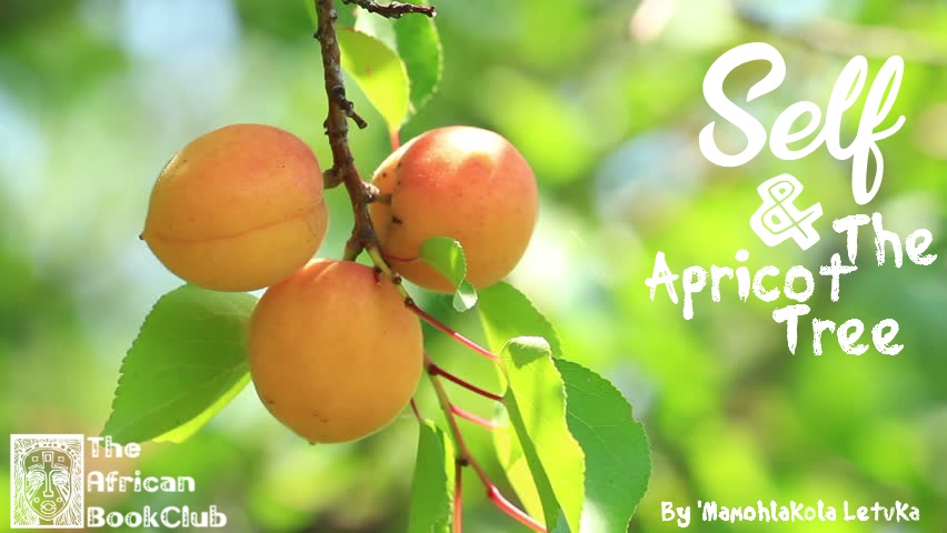 Self and the Apricot Tree Self and the Apricot Tree