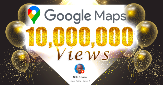 Google Maps 10 Million Views